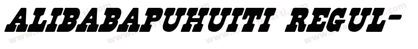 alibabapuhuiti regul字体转换